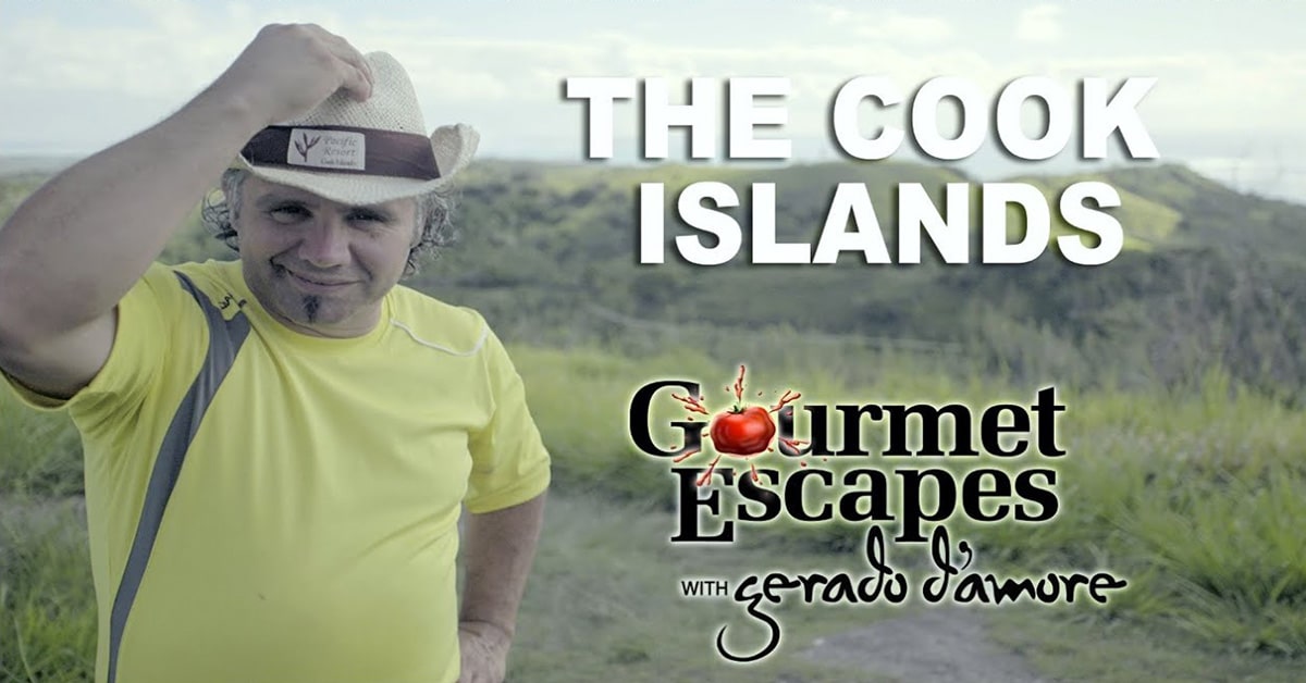 Gourmet Escape to the Cook Islands with Chef Gerardo D’Amore