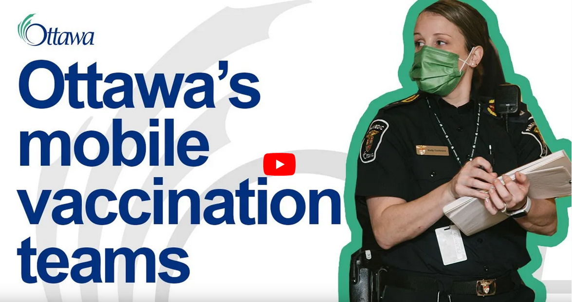 Ottawa’s mobile vaccination teams are working together to save lives