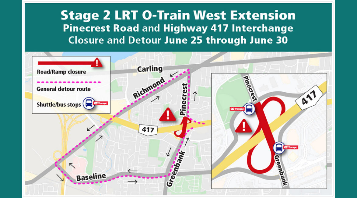 Pinecrest Road at Hwy 417 interchange to close for LRT construction from June 25 to 30