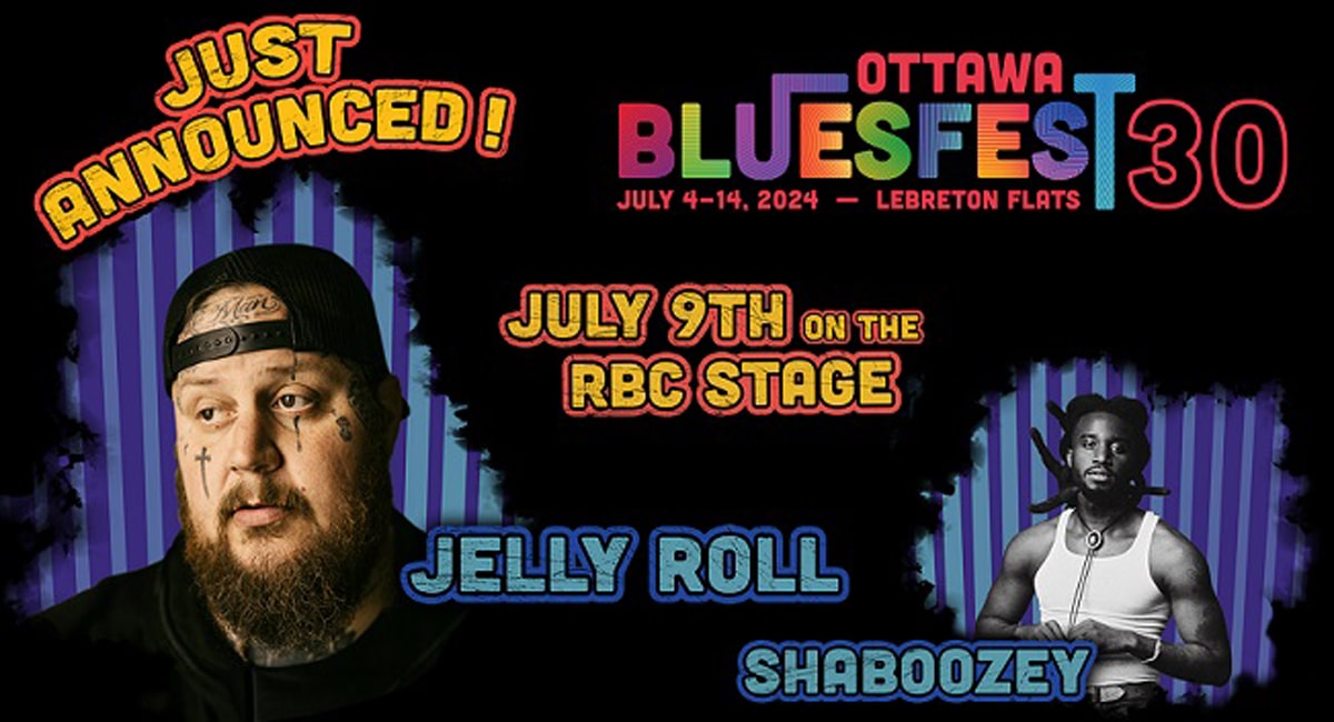 Ottawa Bluesfest extra day features Jelly Roll