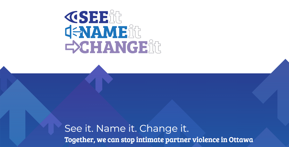 Ottawa Victim Services Launches “See It, Name It, Change It” Campaign against Intimate Partner Violence