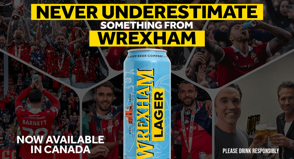 Welcome to Wrexham Lager, Canada—UK beer makes Canadian debut